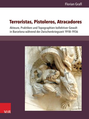 cover image of Terroristas, Pistoleros, Atracadores